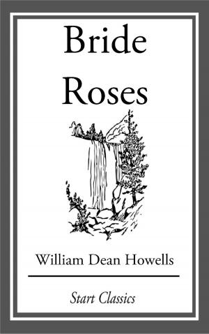 Cover of the book Bride Roses by William Le Queux