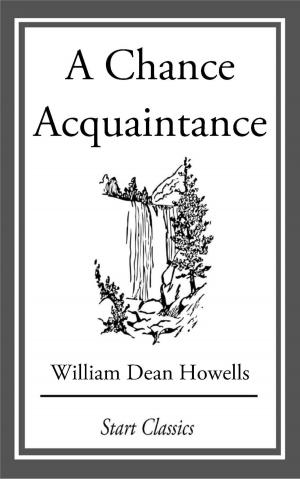 Cover of the book A Chance Acquaintance by Arthur Benton Sanford