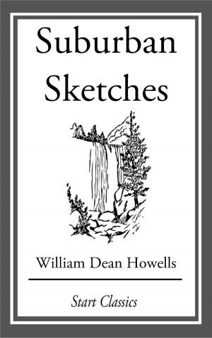 Cover of the book Suburban Sketches by William Dean Howells