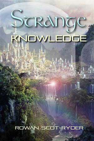 Cover of the book Strange Knowledge by M A Walters