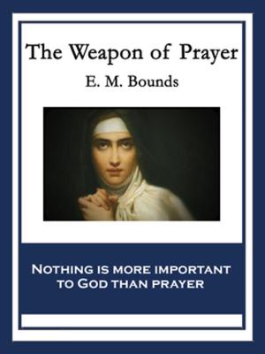 Cover of the book The Weapon of Prayer by Gaius Suetonius Tranquillus