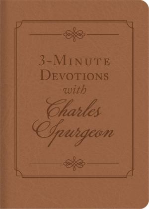 Cover of the book 3-Minute Devotions with Charles Spurgeon by Compiled by Barbour Staff