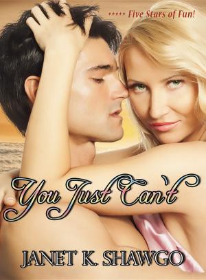 Cover of the book You Just Can't by Monique McMorgan
