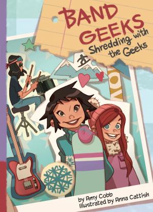 Cover of the book Shredding with the Geeks by Kirsten McDonald