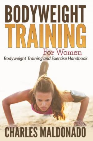 Cover of the book Bodyweight Training For Women by Dale Blake