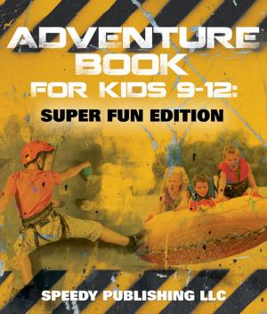 Cover of Adventure Book For Kids 9-12