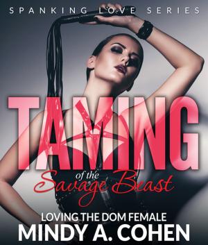 Cover of the book Taming Of the Savage Beast by Baby Professor
