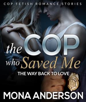 Cover of the book The Cop Who Saved Me by Kacy Carlson