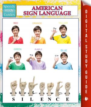 Cover of the book American Sign Language (Speedy Study Guides) by Stacey Moore