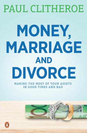 Cover of the book Money, Marriage and Divorce by J.C. Burke