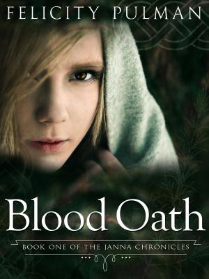 Cover of the book Blood Oath: The Janna Chronicles 1 by Hugh Mackay