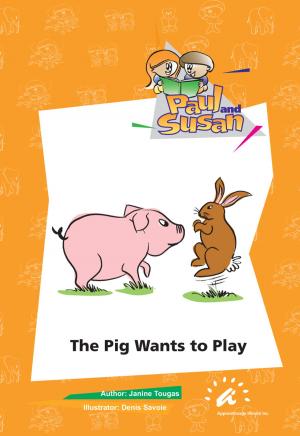bigCover of the book The Pig Wants to Play by 