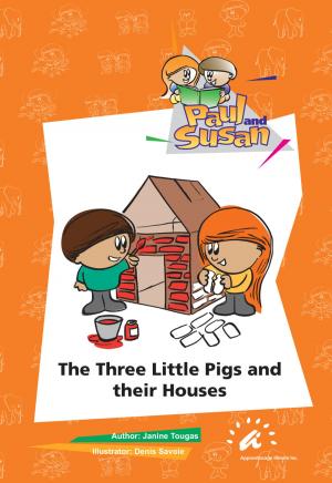 Cover of the book The Three Little Pigs and their Houses by Janine Tougas