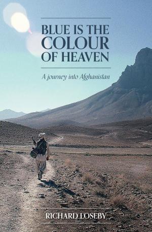 Cover of the book Blue is the Colour of Heaven by G. A. HENTY