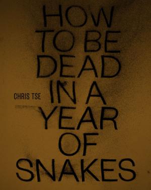 Book cover of How to Be Dead in a Year of Snakes