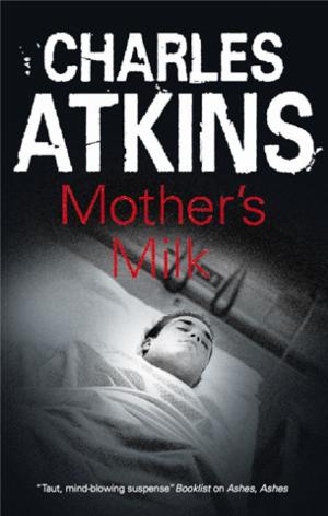 Cover of the book Mother's Milk by Simon Brett
