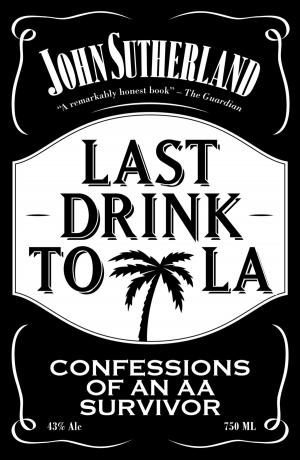 Book cover of Last Drink to LA