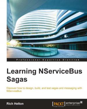 Cover of the book Learning NServiceBus Sagas by Chandra Shekhar Kumar