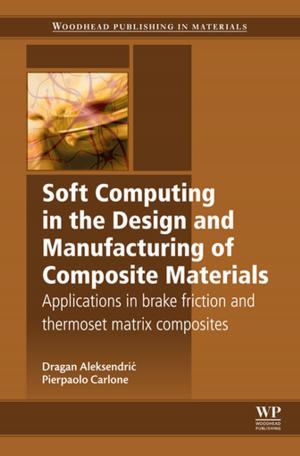 Cover of the book Soft Computing in the Design and Manufacturing of Composite Materials by 