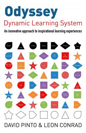 Cover of the book Odyssey - Dynamic Learning System: An Innovative Approach to Inspirational Learning Experiences by Schuy R. Weishaar