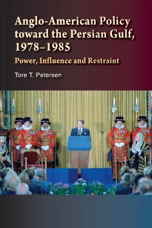 bigCover of the book Anglo-American Policy toward the Persian Gulf, 1978–1985 by 