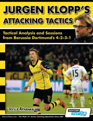 Cover of the book Jurgen Klopp's Attacking Tactics by Jon Moreno, Jose A. Fernandez Lopez