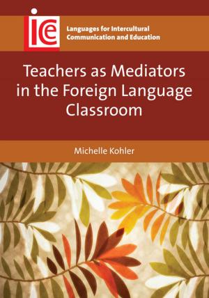 Cover of the book Teachers as Mediators in the Foreign Language Classroom by Prof. Mohamed Benrabah