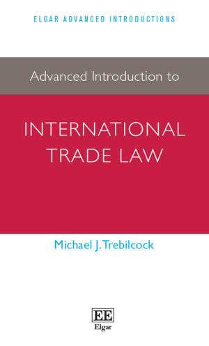 Cover of the book Advanced Introduction to International Trade Law by Reuven S. Avi-Yonah
