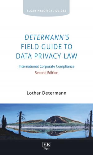 Cover of the book Determann's Field Guide to Data Privacy Law by Catherine Seville