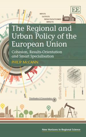 Cover of the book The Regional and Urban Policy of the European Union by Marc Parés, Sonia  M. Ospina, Joan Subirats