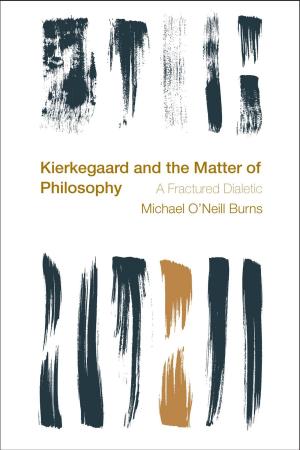 Book cover of Kierkegaard and the Matter of Philosophy