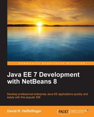 Cover of the book Java EE 7 Development with NetBeans 8 by Cecil Costa
