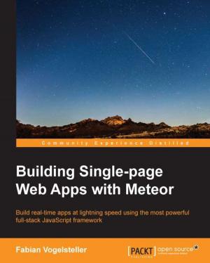 Cover of the book Building Single-page Web Apps with Meteor by David Mark Clements, Matthias Buus, Matteo Collina, Peter Elger