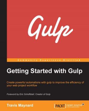 Cover of the book Getting Started with Gulp by Saif Ahmed, Quan Hua, Shams Ul Azeem