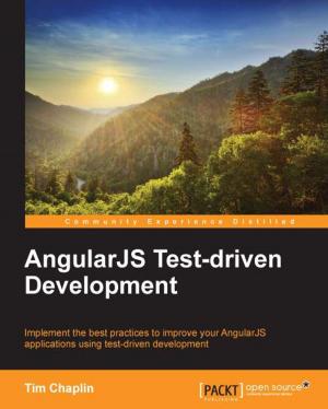 Cover of the book AngularJS Test-driven Development by Yoram Orzach, Nagendra Kumar, Yogesh Ramdoss