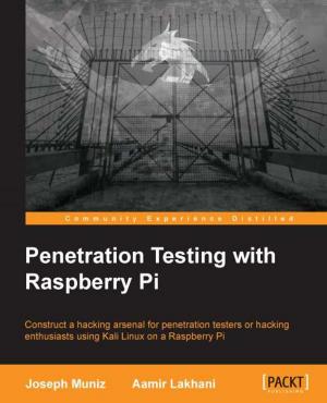 Cover of the book Penetration Testing with Raspberry Pi by Vijay Kumar Velu, Robert Beggs