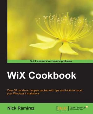 Cover of the book WiX Cookbook by René Enríquez, Andrés Salazar C.