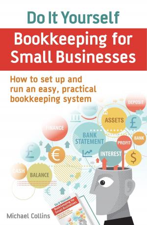 Cover of the book Do It Yourself BookKeeping for Small Businesses by Louise Jordan