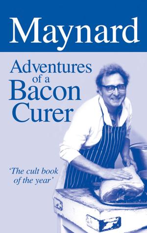 bigCover of the book Maynard, Adventures of a Bacon Curer by 