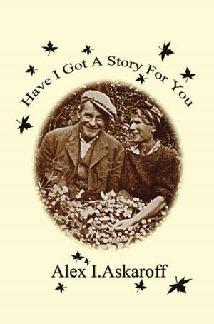 Book cover of Have I Got A Story For You