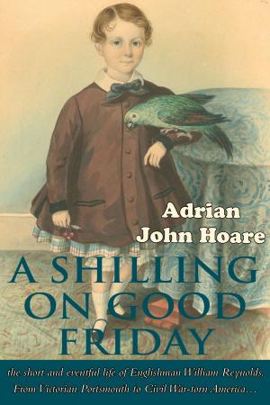 Cover of the book A Shilling on Good Friday by G C Cook