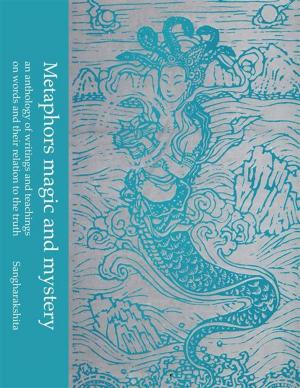 Cover of the book Metaphors Magic and Mystery by Jinanada
