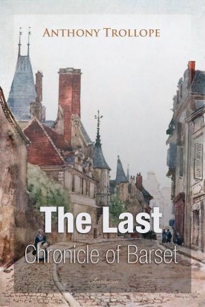 Cover of the book The Last Chronicle of Barset by Stephen Crane
