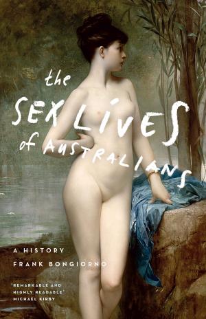 Cover of the book The Sex Lives of Australians by Robert Manne