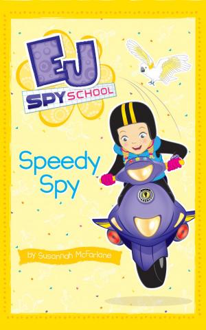 Cover of the book EJ Spy School 7: Speedy Spy by RJ Saxon