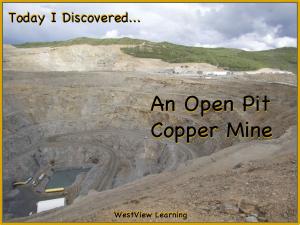 Cover of Today I Discovered An Open Pit Copper Mine