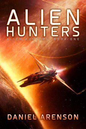 Cover of the book Alien Hunters by Daniel Arenson