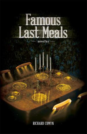 Cover of the book Famous Last Meals by Mike McIntyre