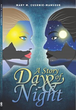 Book cover of A Story of Day & Night