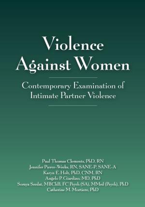 Cover of the book Violence Against Women by Lori D. Frasier MD, FAAP, MD, FAAP, Tanya S. Hinds, MD, FAAP, Francois M. Luyet, MD, FAAP